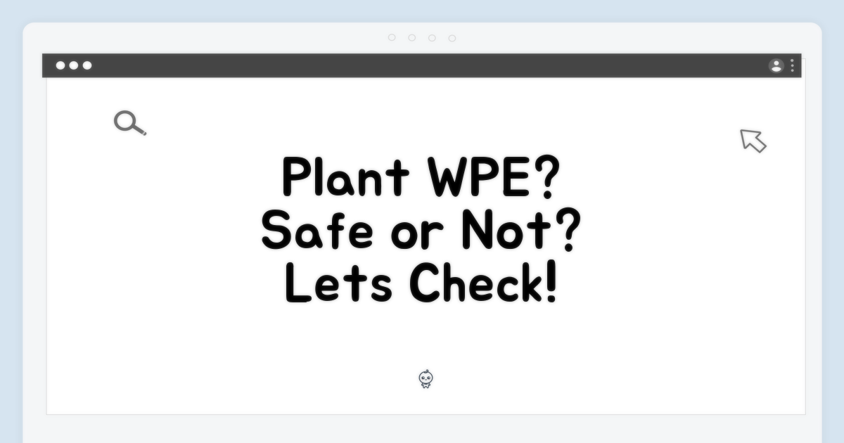 식물성 WPE, 안심해도 될까요?