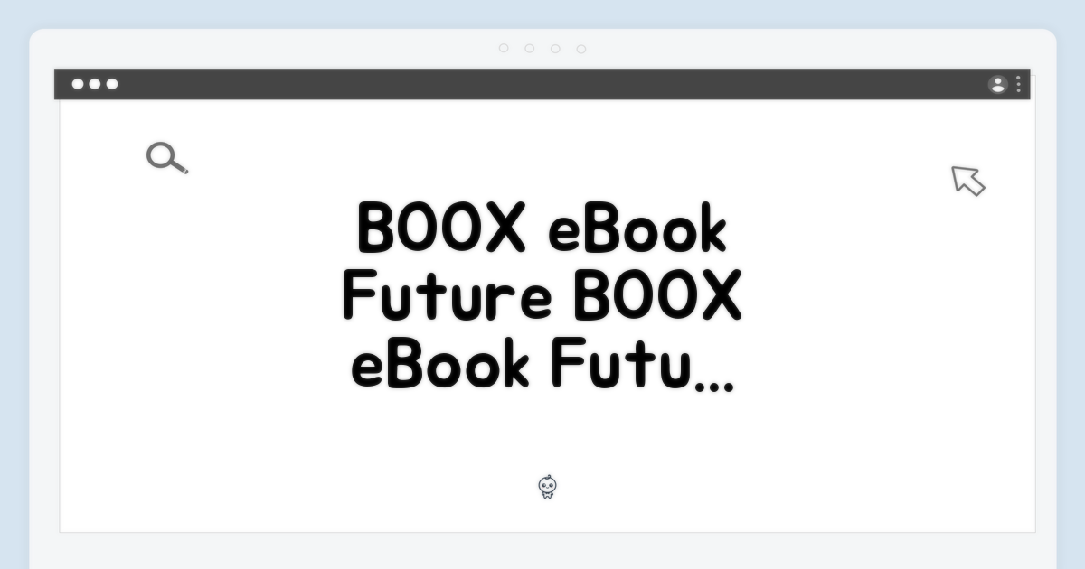 BOOX, 전자책의 미래를 열다