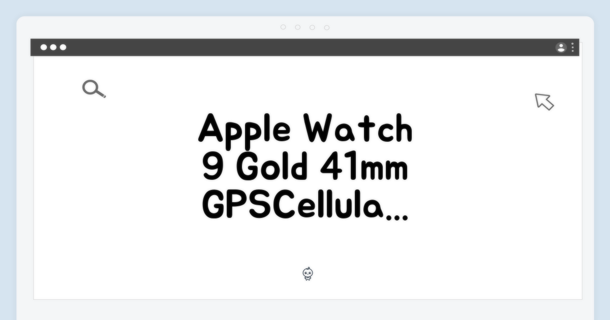 놀라운 골드 애플워치9, 41mm GPS+셀룰러, 2년 보증 혜택